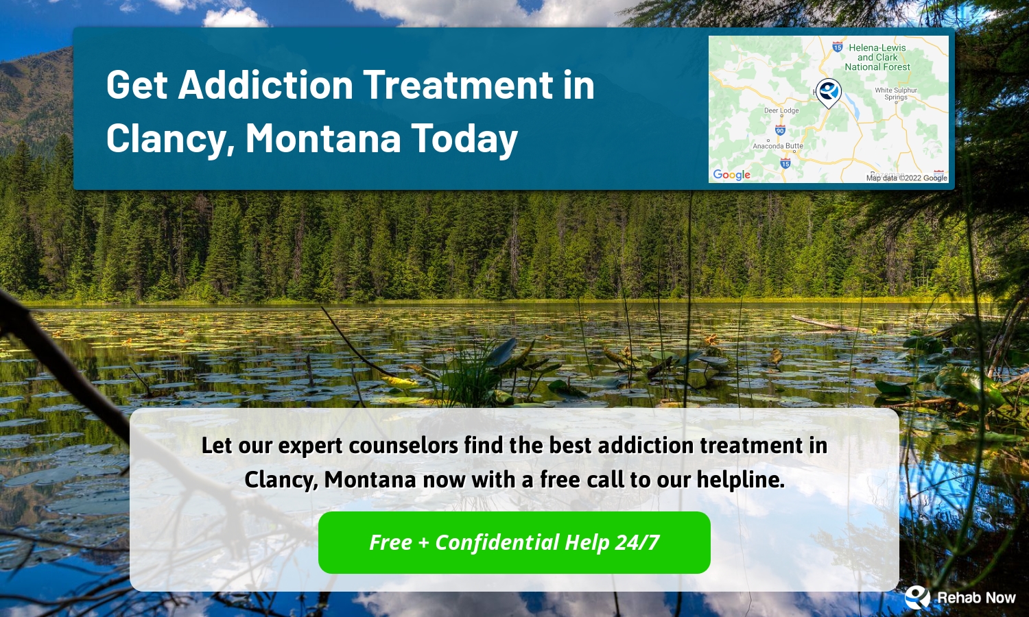 Let our expert counselors find the best addiction treatment in Clancy, Montana now with a free call to our helpline.