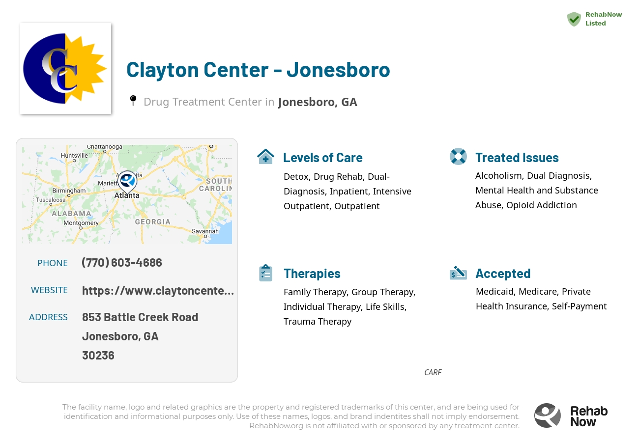 Helpful reference information for Clayton Center - Jonesboro, a drug treatment center in Georgia located at: 853 853 Battle Creek Road, Jonesboro, GA 30236, including phone numbers, official website, and more. Listed briefly is an overview of Levels of Care, Therapies Offered, Issues Treated, and accepted forms of Payment Methods.