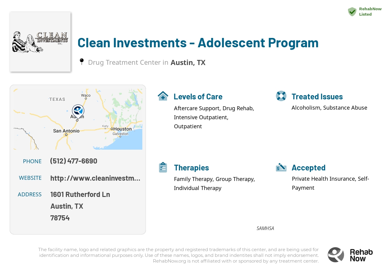 Helpful reference information for Clean Investments - Adolescent Program, a drug treatment center in Texas located at: 1601 Rutherford Ln, Austin, TX 78754, including phone numbers, official website, and more. Listed briefly is an overview of Levels of Care, Therapies Offered, Issues Treated, and accepted forms of Payment Methods.