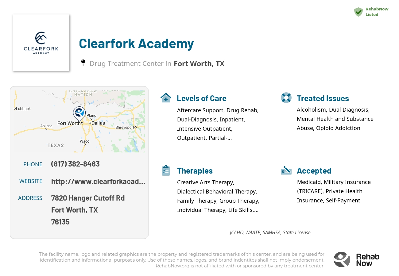 Helpful reference information for Clearfork Academy, a drug treatment center in Texas located at: 7820 Hanger Cutoff Rd, Fort Worth, TX 76135, including phone numbers, official website, and more. Listed briefly is an overview of Levels of Care, Therapies Offered, Issues Treated, and accepted forms of Payment Methods.