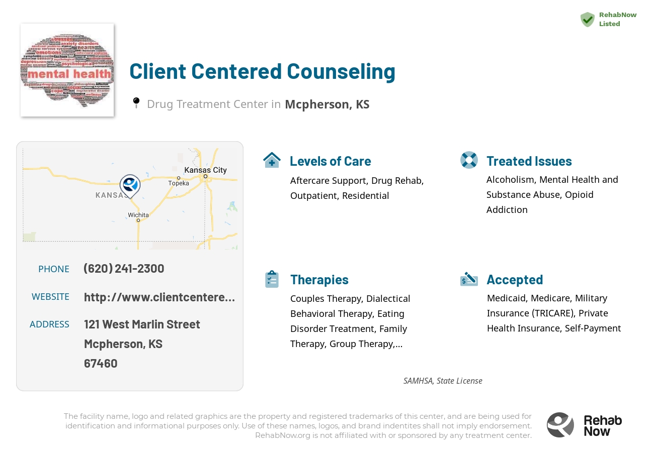 Helpful reference information for Client Centered Counseling, a drug treatment center in Kansas located at: 121 West Marlin Street, Mcpherson, KS, 67460, including phone numbers, official website, and more. Listed briefly is an overview of Levels of Care, Therapies Offered, Issues Treated, and accepted forms of Payment Methods.