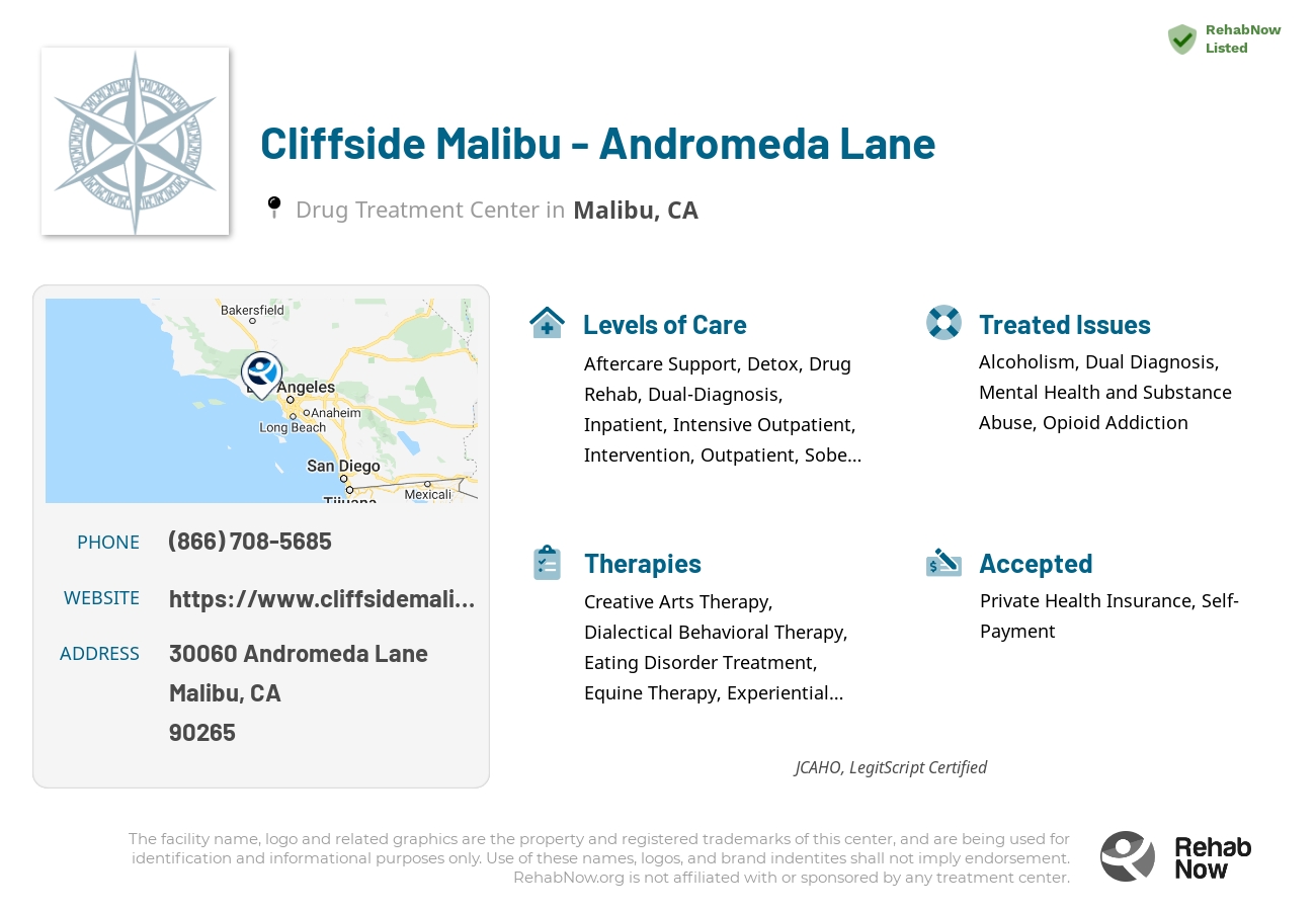 Helpful reference information for Cliffside Malibu - Andromeda Lane, a drug treatment center in California located at: 30060 Andromeda Lane, Malibu, CA, 90265, including phone numbers, official website, and more. Listed briefly is an overview of Levels of Care, Therapies Offered, Issues Treated, and accepted forms of Payment Methods.