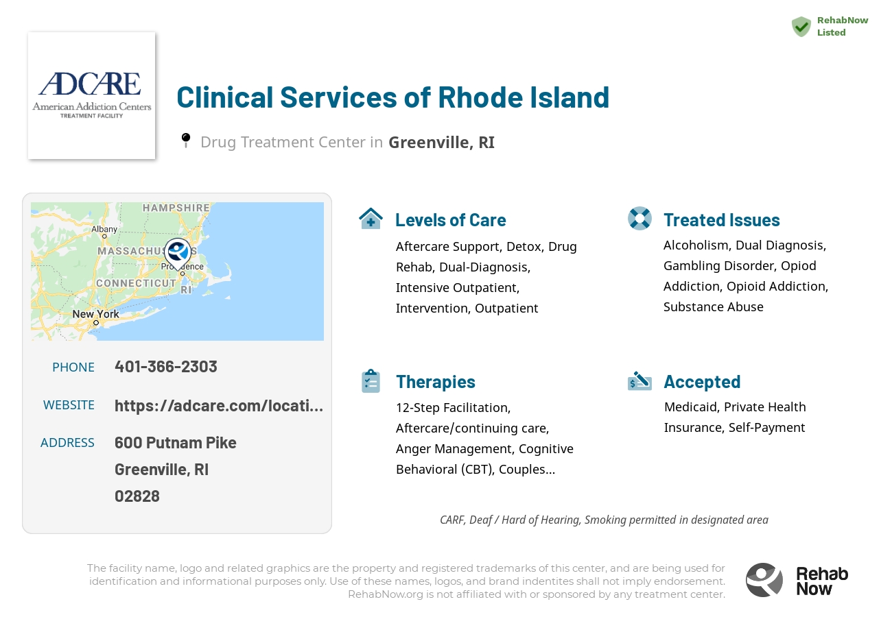 Helpful reference information for Clinical Services of Rhode Island, a drug treatment center in Rhode Island located at: 600 Putnam Pike, Greenville, RI 02828, including phone numbers, official website, and more. Listed briefly is an overview of Levels of Care, Therapies Offered, Issues Treated, and accepted forms of Payment Methods.