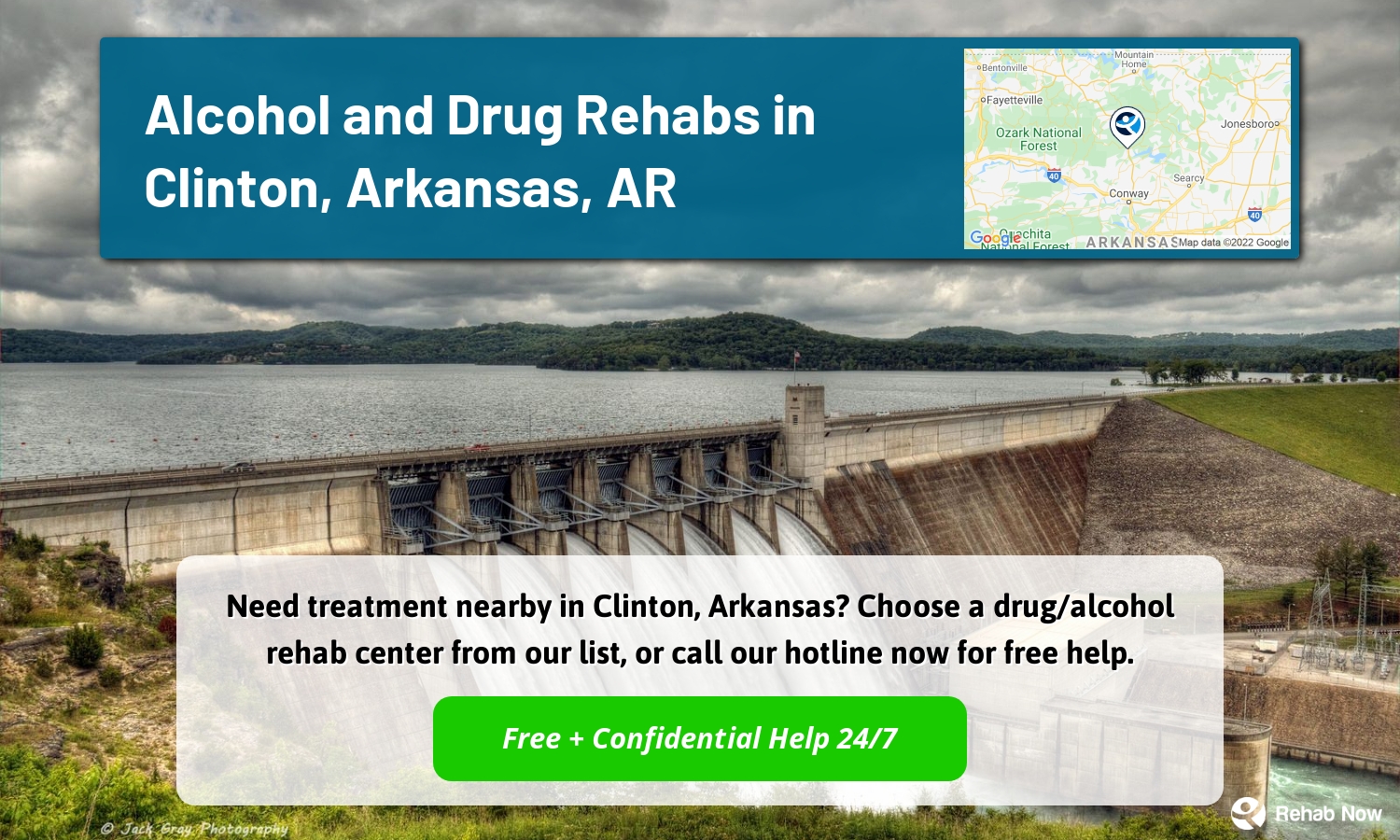 Need treatment nearby in Clinton, Arkansas? Choose a drug/alcohol rehab center from our list, or call our hotline now for free help.