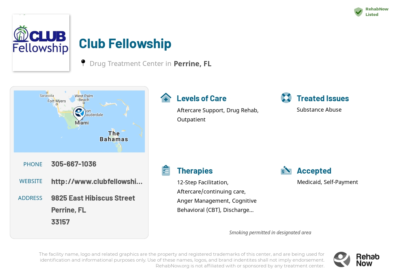 Helpful reference information for Club Fellowship, a drug treatment center in Florida located at: 9825 East Hibiscus Street, Perrine, FL 33157, including phone numbers, official website, and more. Listed briefly is an overview of Levels of Care, Therapies Offered, Issues Treated, and accepted forms of Payment Methods.