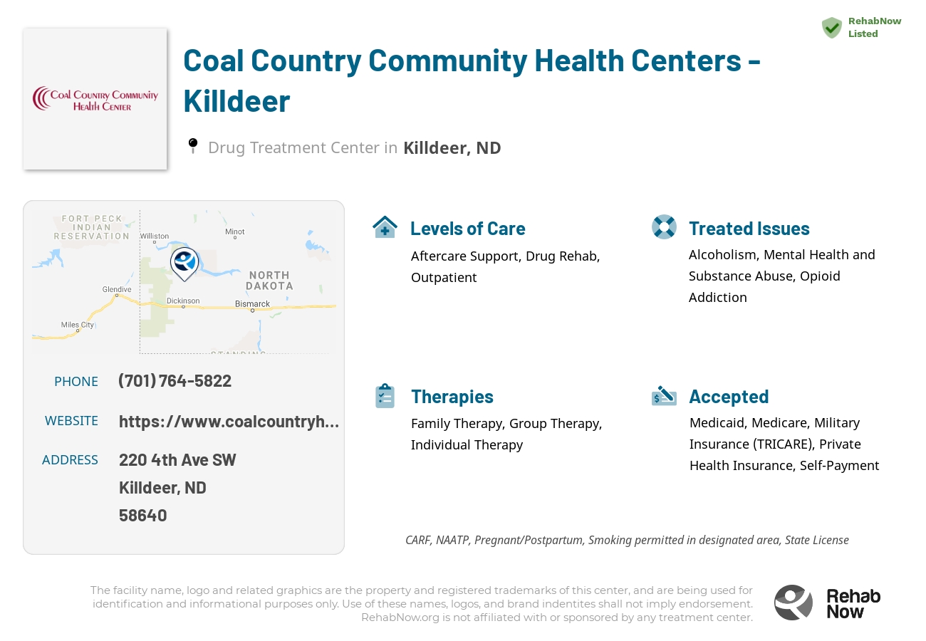 Helpful reference information for Coal Country Community Health Centers - Killdeer, a drug treatment center in North Dakota located at: 220 220 4th Ave SW, Killdeer, ND 58640, including phone numbers, official website, and more. Listed briefly is an overview of Levels of Care, Therapies Offered, Issues Treated, and accepted forms of Payment Methods.