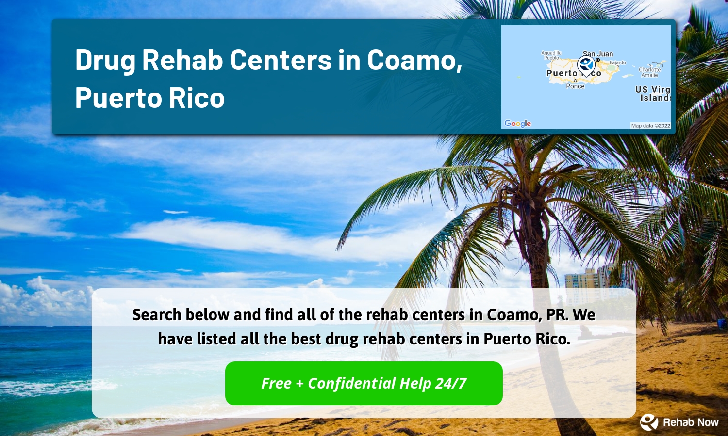 Search below and find all of the rehab centers in Coamo, PR. We have listed all the best drug rehab centers in Puerto Rico.