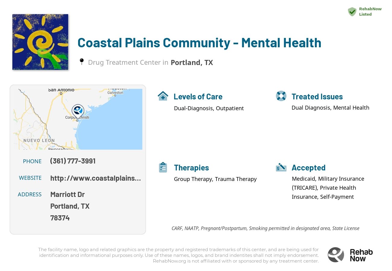 Helpful reference information for Coastal Plains Community - Mental Health, a drug treatment center in Texas located at: Marriott Dr, Portland, TX 78374, including phone numbers, official website, and more. Listed briefly is an overview of Levels of Care, Therapies Offered, Issues Treated, and accepted forms of Payment Methods.