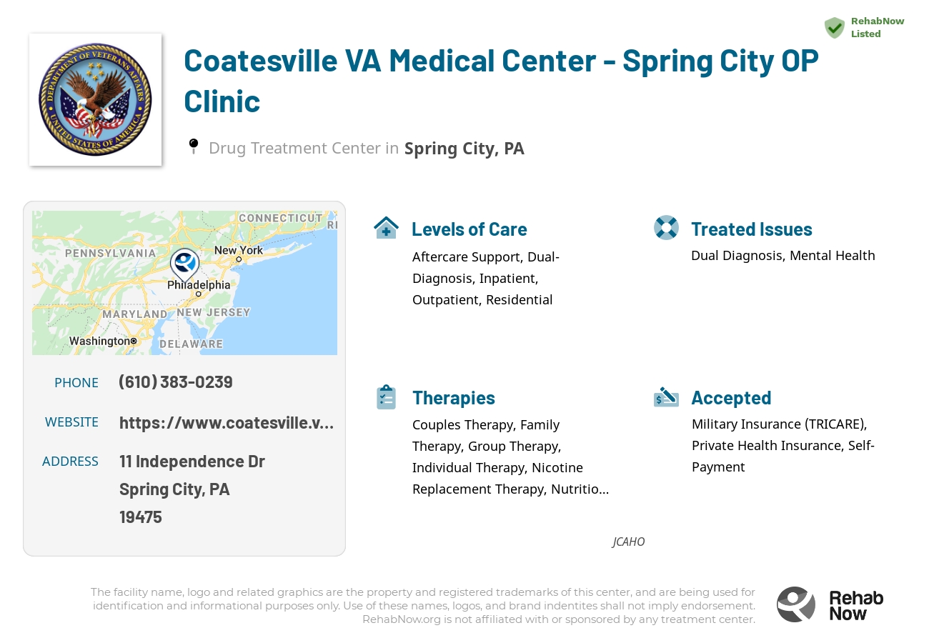 Helpful reference information for Coatesville VA Medical Center - Spring City OP Clinic, a drug treatment center in Pennsylvania located at: 11 Independence Dr, Spring City, PA 19475, including phone numbers, official website, and more. Listed briefly is an overview of Levels of Care, Therapies Offered, Issues Treated, and accepted forms of Payment Methods.