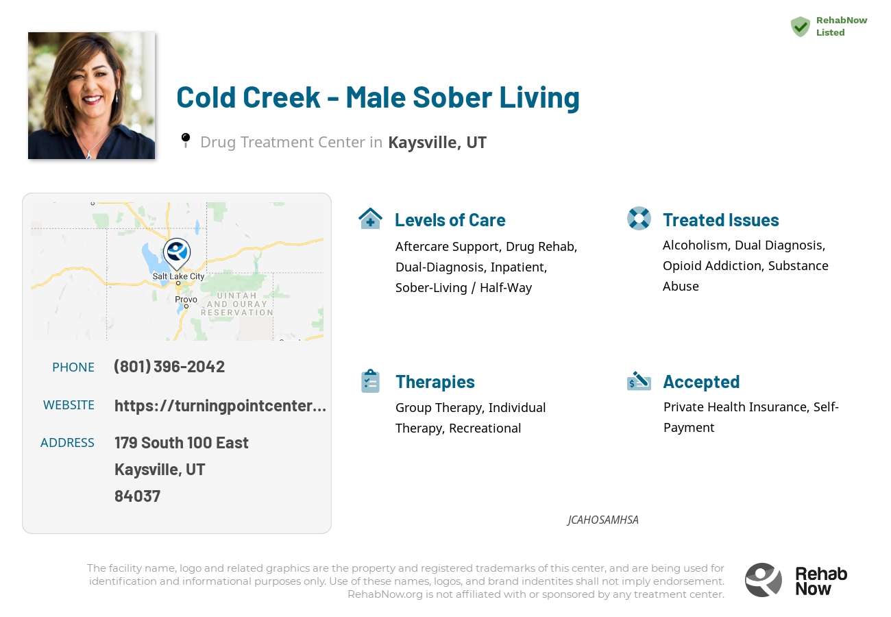 Helpful reference information for Cold Creek - Male Sober Living, a drug treatment center in Utah located at: 179 179 South 100 East, Kaysville, UT 84037, including phone numbers, official website, and more. Listed briefly is an overview of Levels of Care, Therapies Offered, Issues Treated, and accepted forms of Payment Methods.