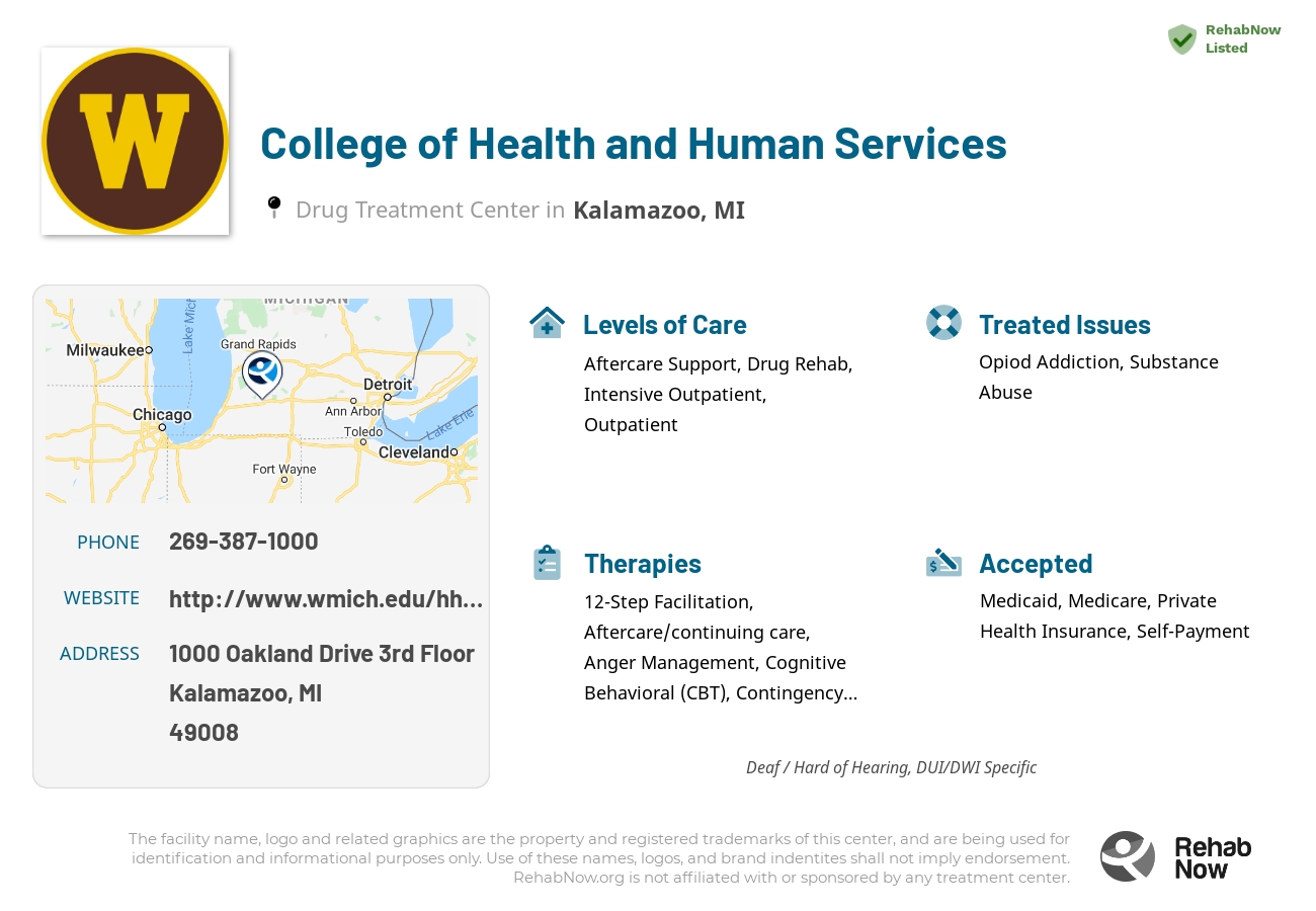 Helpful reference information for College of Health and Human Services, a drug treatment center in Michigan located at: 1000 Oakland Drive 3rd Floor, Kalamazoo, MI 49008, including phone numbers, official website, and more. Listed briefly is an overview of Levels of Care, Therapies Offered, Issues Treated, and accepted forms of Payment Methods.