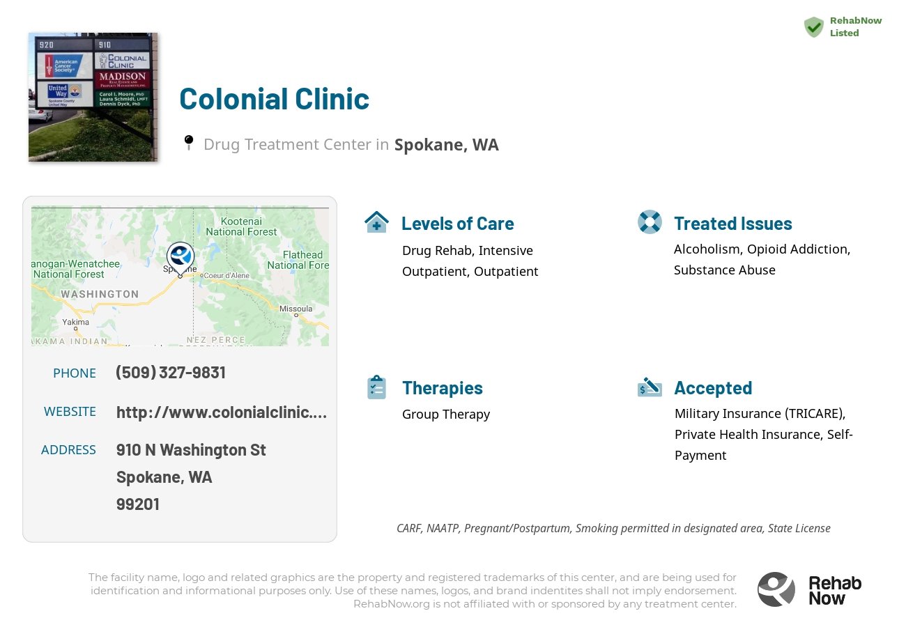 Helpful reference information for Colonial Clinic, a drug treatment center in Washington located at: 910 N Washington St, Spokane, WA 99201, including phone numbers, official website, and more. Listed briefly is an overview of Levels of Care, Therapies Offered, Issues Treated, and accepted forms of Payment Methods.