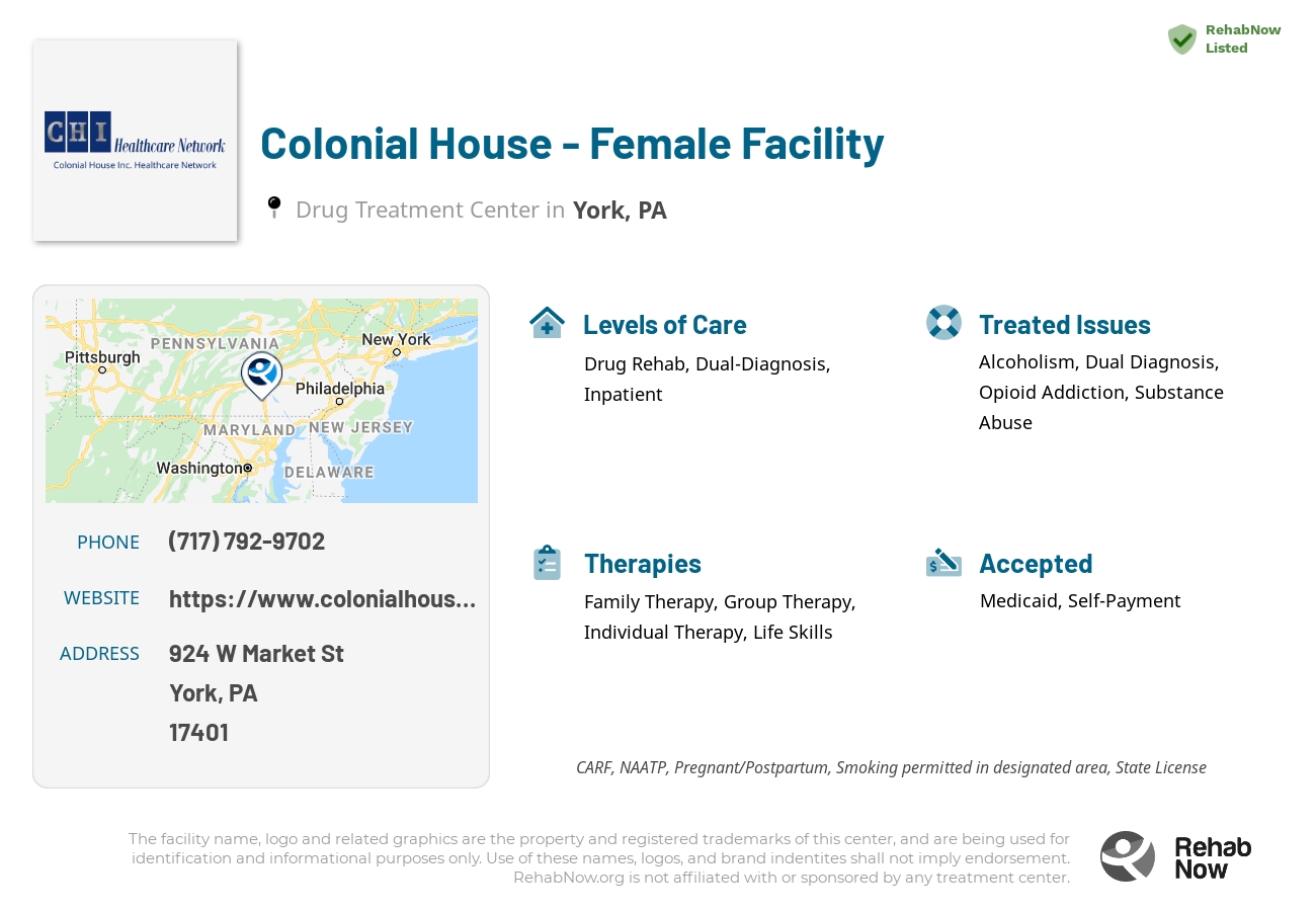 Helpful reference information for Colonial House - Female Facility, a drug treatment center in Pennsylvania located at: 924 W Market St, York, PA 17401, including phone numbers, official website, and more. Listed briefly is an overview of Levels of Care, Therapies Offered, Issues Treated, and accepted forms of Payment Methods.