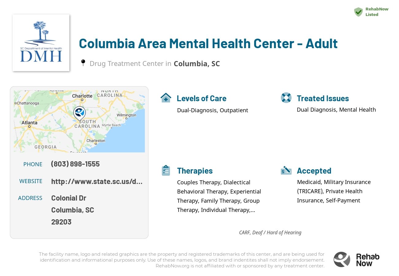 Helpful reference information for Columbia Area Mental Health Center - Adult, a drug treatment center in South Carolina located at: Colonial Dr, Columbia, SC 29203, including phone numbers, official website, and more. Listed briefly is an overview of Levels of Care, Therapies Offered, Issues Treated, and accepted forms of Payment Methods.