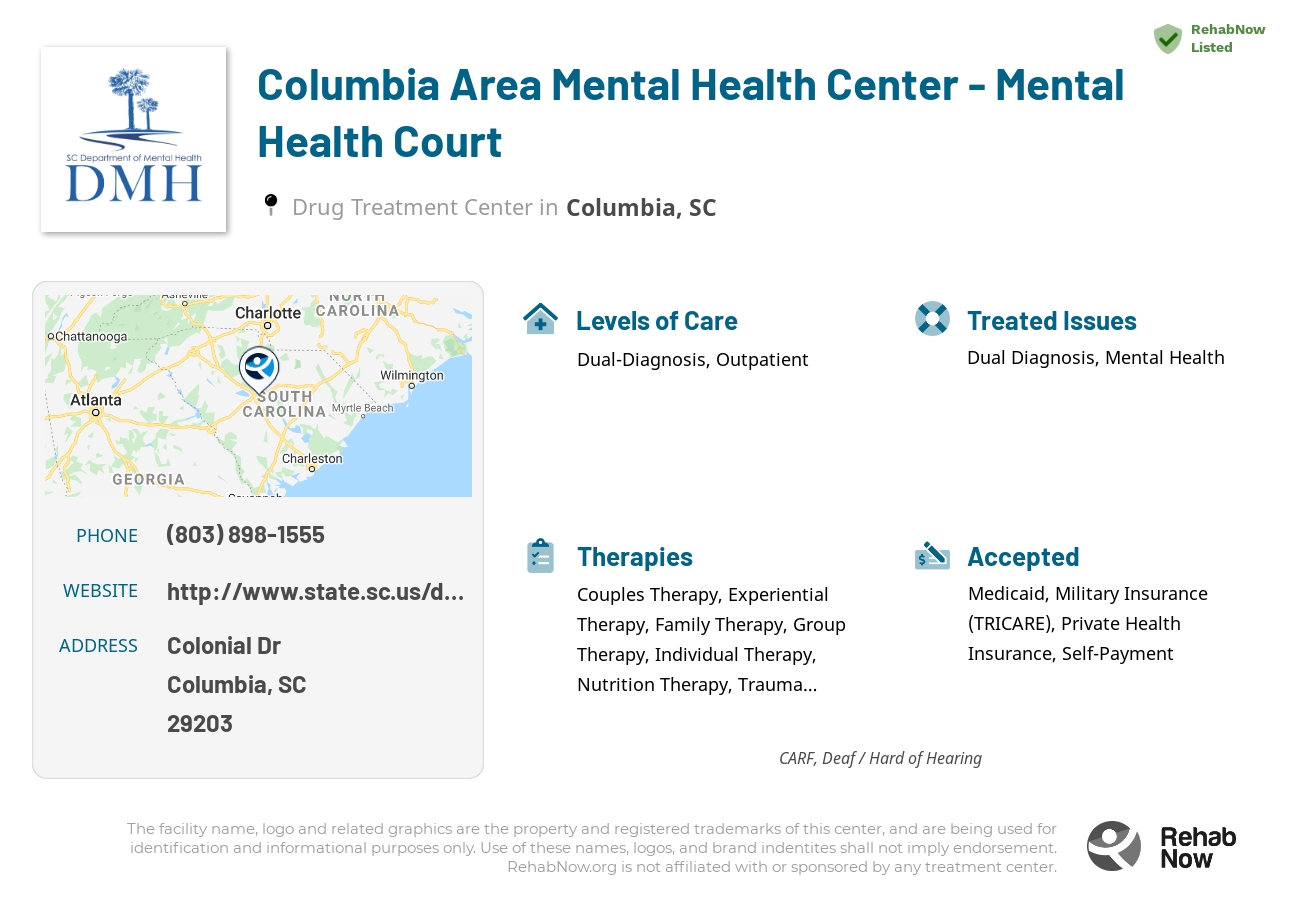 Helpful reference information for Columbia Area Mental Health Center - Mental Health Court, a drug treatment center in South Carolina located at: Colonial Dr, Columbia, SC 29203, including phone numbers, official website, and more. Listed briefly is an overview of Levels of Care, Therapies Offered, Issues Treated, and accepted forms of Payment Methods.
