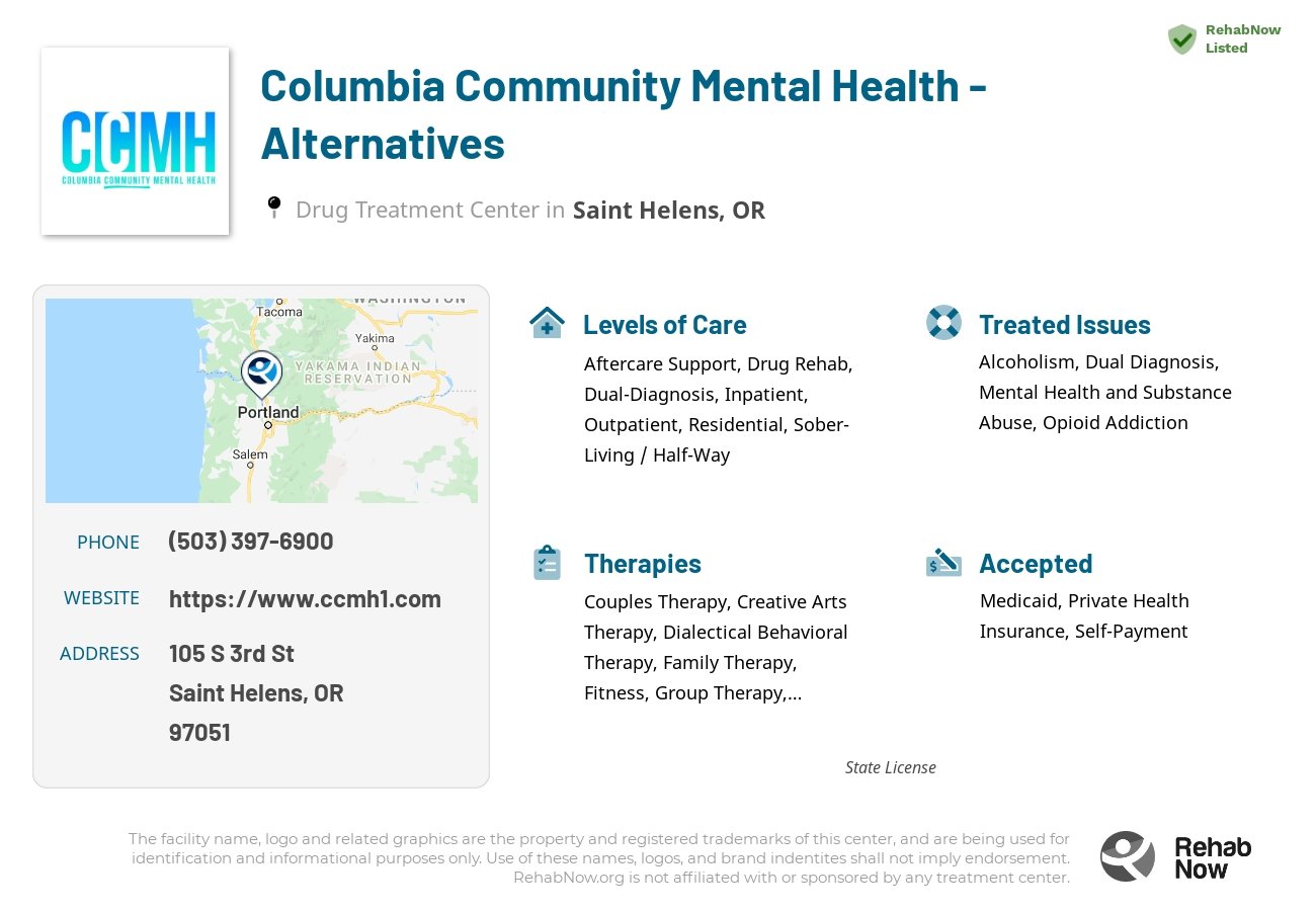 Helpful reference information for Columbia Community Mental Health - Alternatives, a drug treatment center in Oregon located at: 105 S 3rd St, Saint Helens, OR 97051, including phone numbers, official website, and more. Listed briefly is an overview of Levels of Care, Therapies Offered, Issues Treated, and accepted forms of Payment Methods.