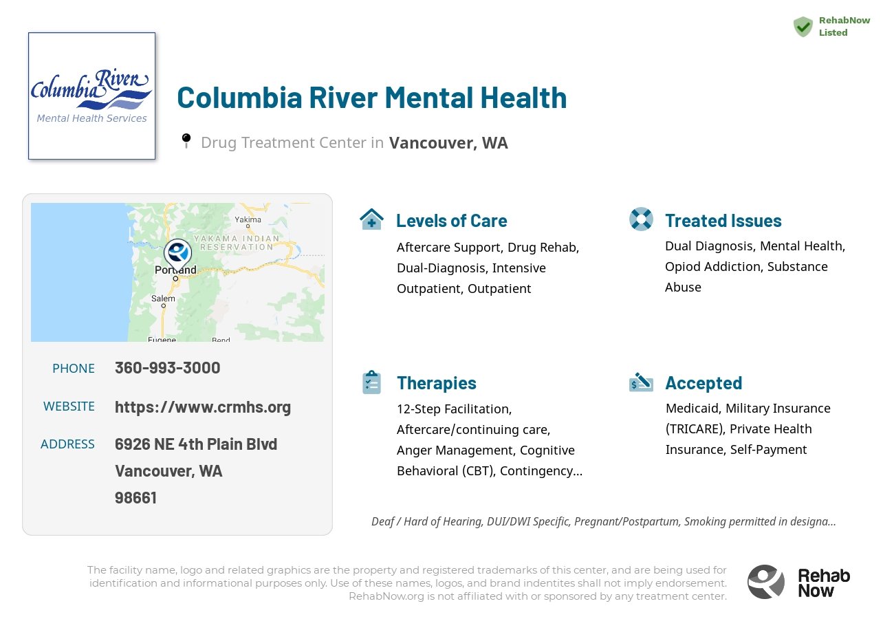 Helpful reference information for Columbia River Mental Health, a drug treatment center in Washington located at: 6926 NE 4th Plain Blvd, Vancouver, WA 98661, including phone numbers, official website, and more. Listed briefly is an overview of Levels of Care, Therapies Offered, Issues Treated, and accepted forms of Payment Methods.