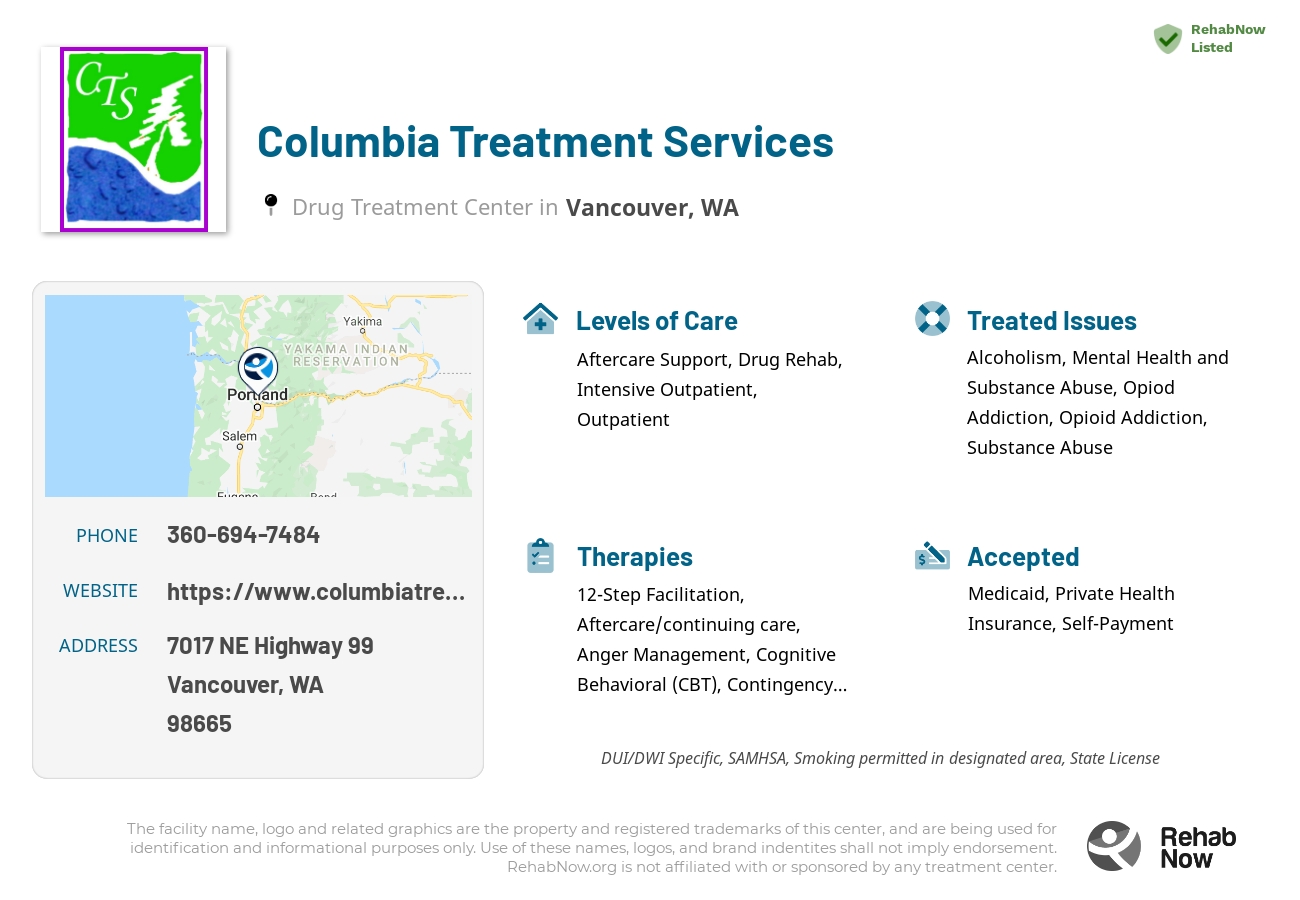 Helpful reference information for Columbia Treatment Services, a drug treatment center in Washington located at: 7017 NE Highway 99, Vancouver, WA 98665, including phone numbers, official website, and more. Listed briefly is an overview of Levels of Care, Therapies Offered, Issues Treated, and accepted forms of Payment Methods.