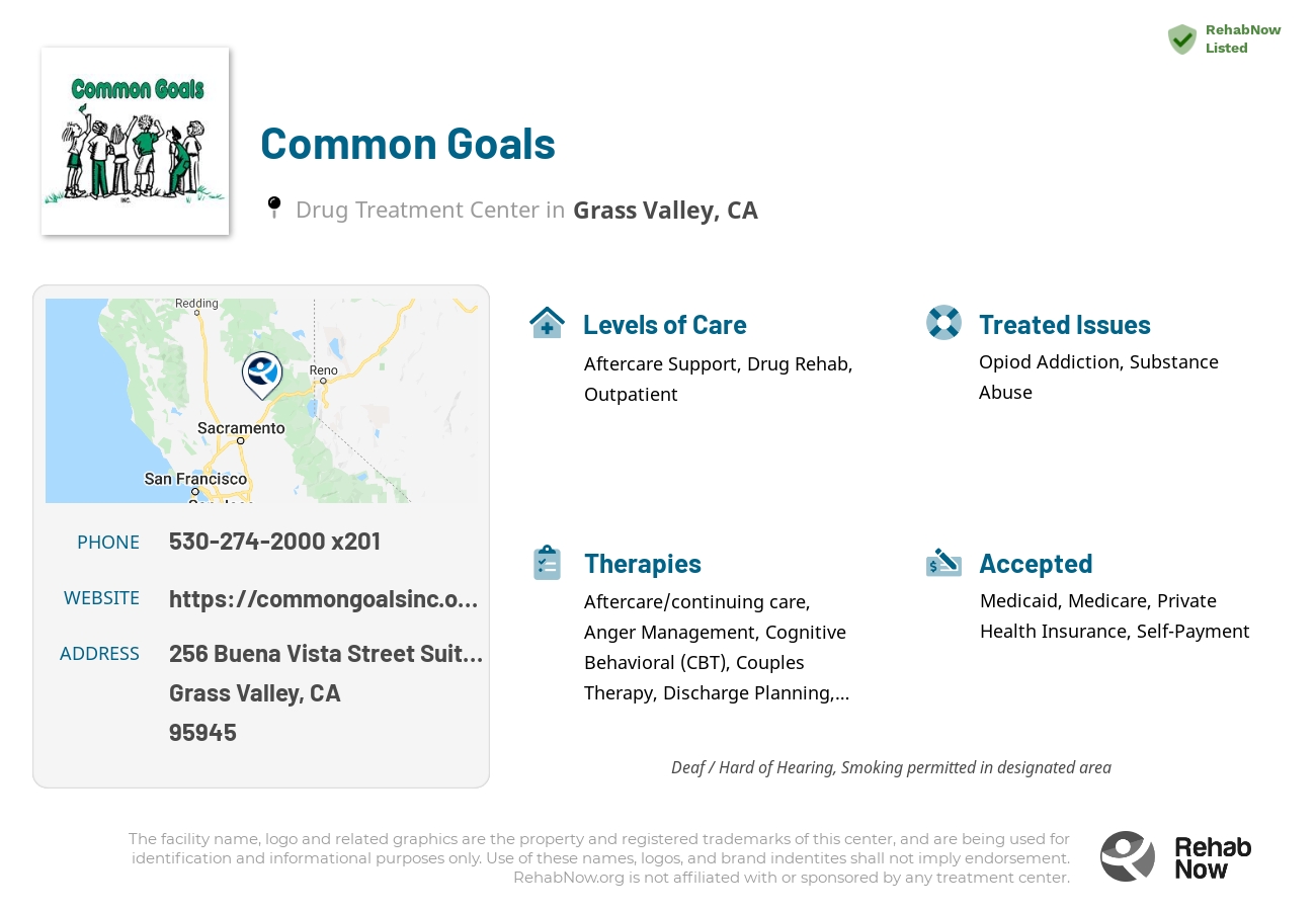 Helpful reference information for Common Goals, a drug treatment center in California located at: 256 Buena Vista Street Suite 100, Grass Valley, CA 95945, including phone numbers, official website, and more. Listed briefly is an overview of Levels of Care, Therapies Offered, Issues Treated, and accepted forms of Payment Methods.