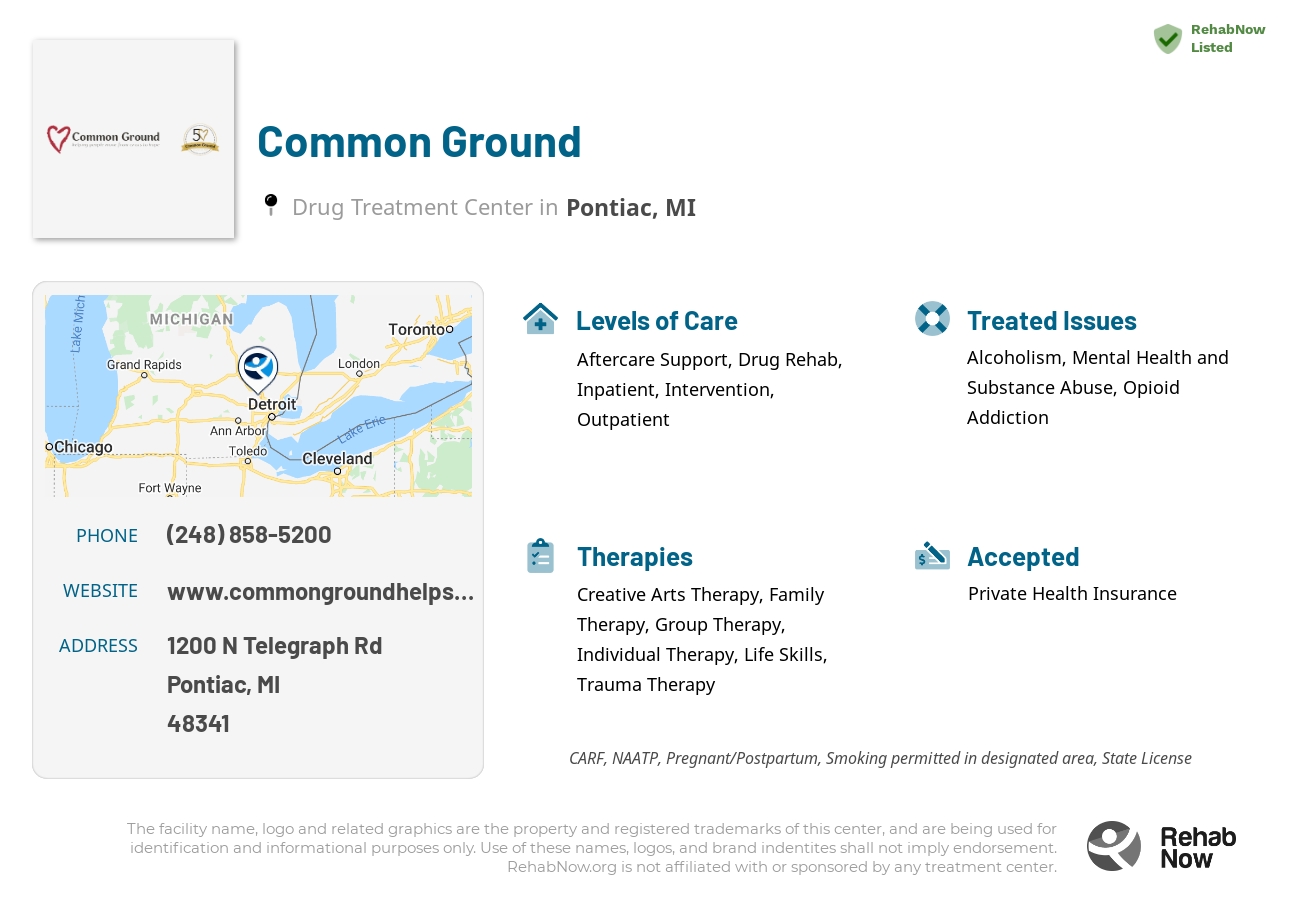 Helpful reference information for Common Ground, a drug treatment center in Michigan located at: 1200 N Telegraph Rd, Pontiac, MI, 48341, including phone numbers, official website, and more. Listed briefly is an overview of Levels of Care, Therapies Offered, Issues Treated, and accepted forms of Payment Methods.