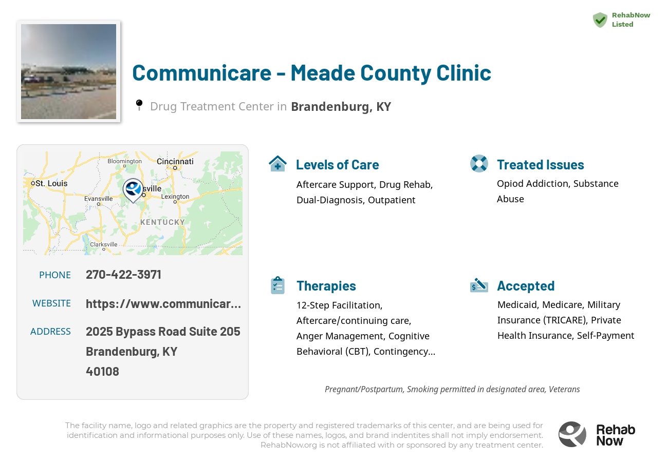 Helpful reference information for Communicare - Meade County Clinic, a drug treatment center in Kentucky located at: 2025 Bypass Road Suite 205, Brandenburg, KY 40108, including phone numbers, official website, and more. Listed briefly is an overview of Levels of Care, Therapies Offered, Issues Treated, and accepted forms of Payment Methods.