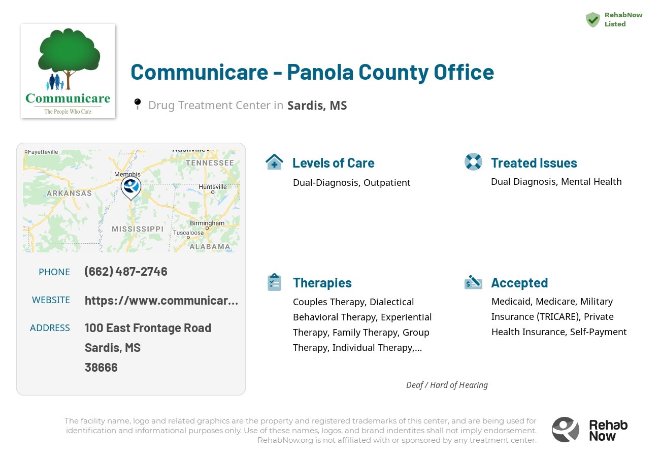 Helpful reference information for Communicare - Panola County Office, a drug treatment center in Mississippi located at: 100 100 East Frontage Road, Sardis, MS 38666, including phone numbers, official website, and more. Listed briefly is an overview of Levels of Care, Therapies Offered, Issues Treated, and accepted forms of Payment Methods.