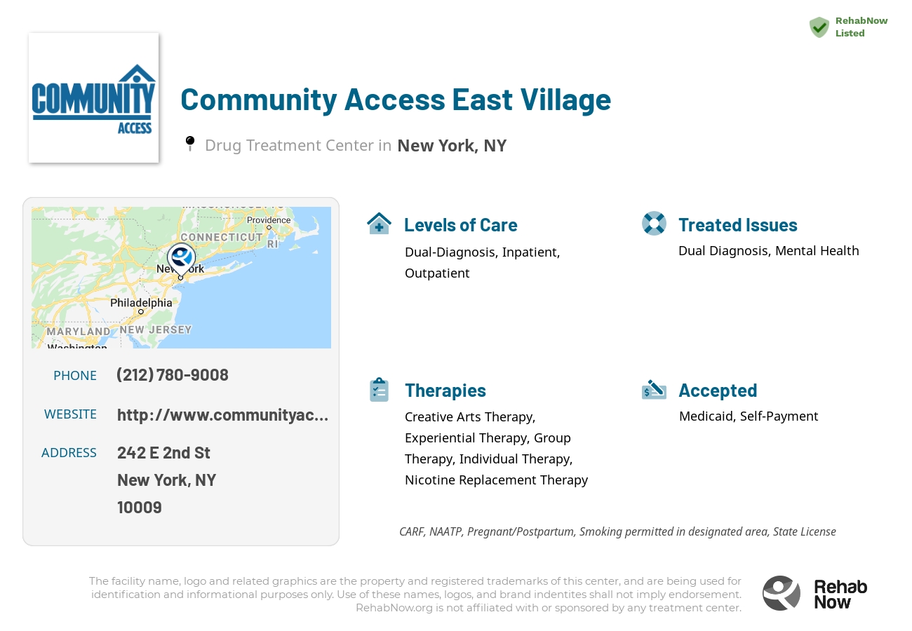 Helpful reference information for Community Access East Village, a drug treatment center in New York located at: 242 E 2nd St, New York, NY 10009, including phone numbers, official website, and more. Listed briefly is an overview of Levels of Care, Therapies Offered, Issues Treated, and accepted forms of Payment Methods.
