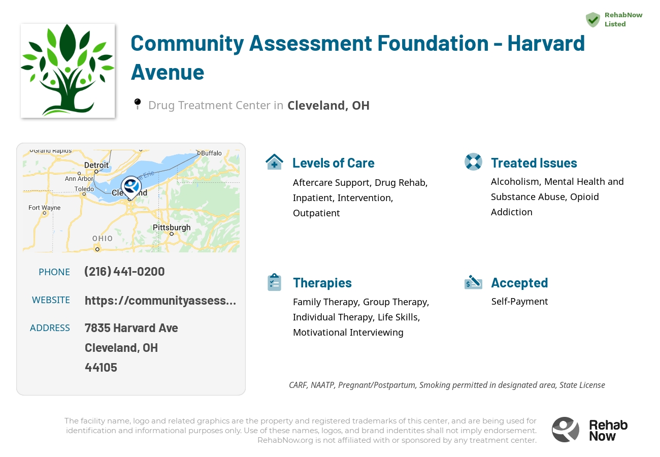 Helpful reference information for Community Assessment Foundation - Harvard Avenue, a drug treatment center in Ohio located at: 7835 Harvard Ave, Cleveland, OH 44105, including phone numbers, official website, and more. Listed briefly is an overview of Levels of Care, Therapies Offered, Issues Treated, and accepted forms of Payment Methods.