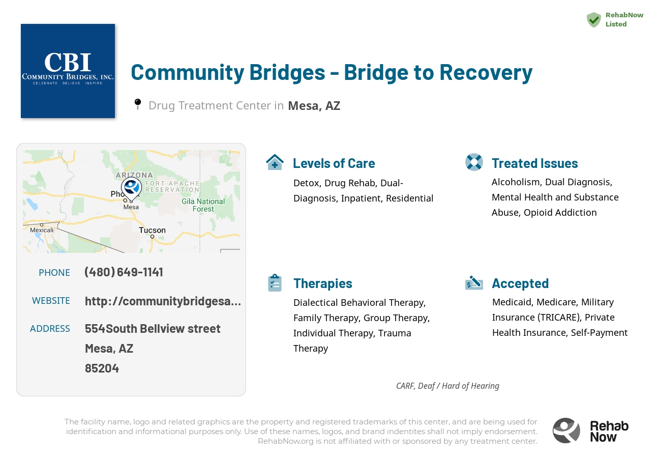 Helpful reference information for Community Bridges - Bridge to Recovery, a drug treatment center in Arizona located at: 554South Bellview street, Mesa, AZ, 85204, including phone numbers, official website, and more. Listed briefly is an overview of Levels of Care, Therapies Offered, Issues Treated, and accepted forms of Payment Methods.