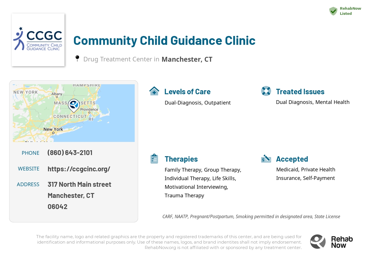 Helpful reference information for Community Child Guidance Clinic, a drug treatment center in Connecticut located at: 317 North Main street, Manchester, CT, 06042, including phone numbers, official website, and more. Listed briefly is an overview of Levels of Care, Therapies Offered, Issues Treated, and accepted forms of Payment Methods.