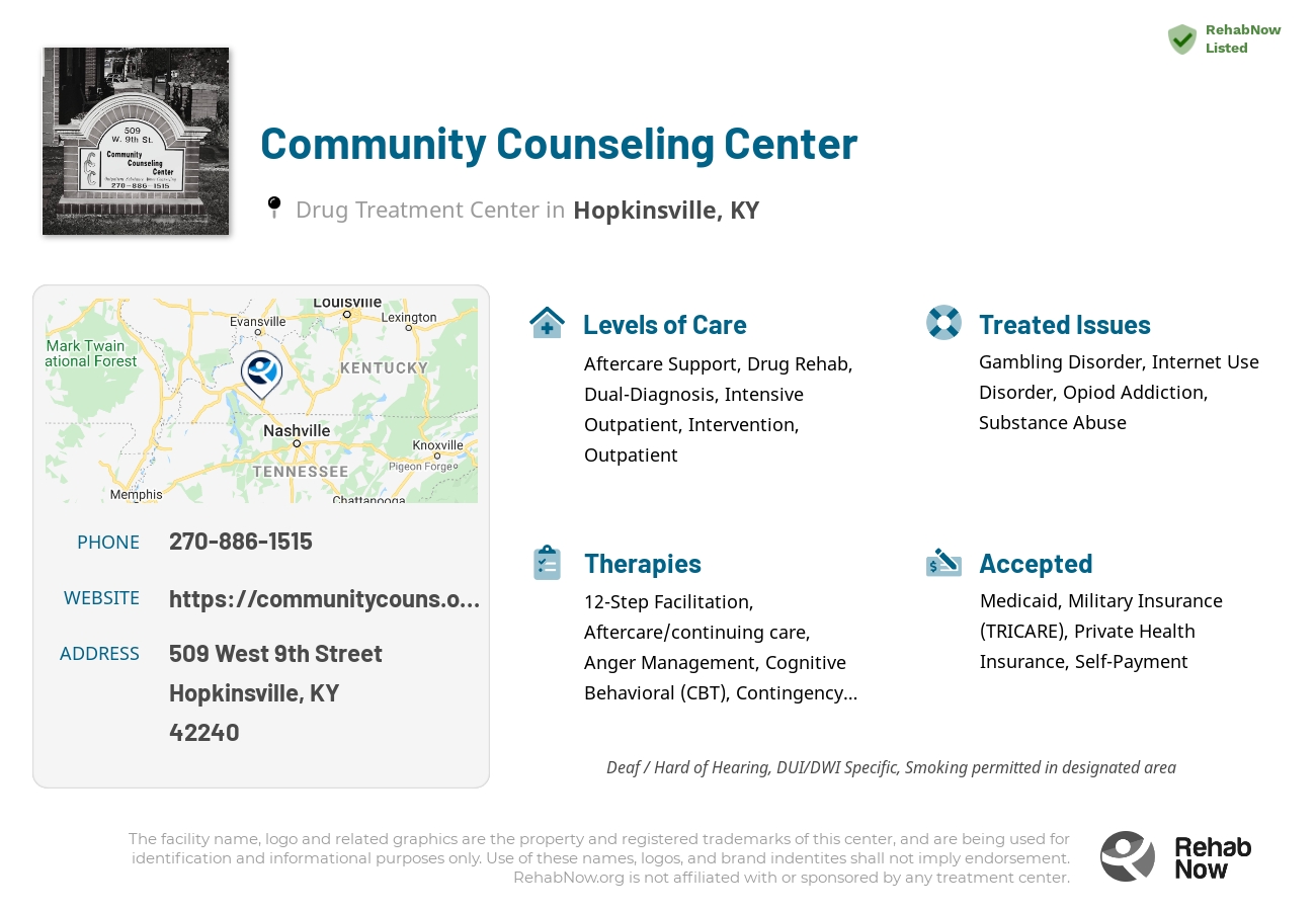 Helpful reference information for Community Counseling Center, a drug treatment center in Kentucky located at: 509 West 9th street, Hopkinsville, KY, 42240, including phone numbers, official website, and more. Listed briefly is an overview of Levels of Care, Therapies Offered, Issues Treated, and accepted forms of Payment Methods.