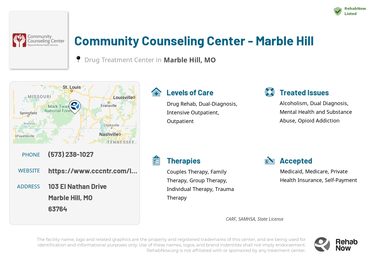 Helpful reference information for Community Counseling Center - Marble Hill, a drug treatment center in Missouri located at: 103 El Nathan Drive, Marble Hill, MO 63764, including phone numbers, official website, and more. Listed briefly is an overview of Levels of Care, Therapies Offered, Issues Treated, and accepted forms of Payment Methods.