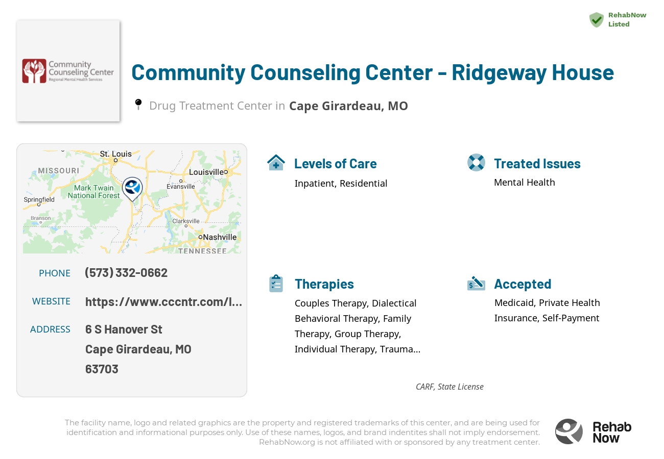 Helpful reference information for Community Counseling Center - Ridgeway House, a drug treatment center in Missouri located at: 6 S Hanover St, Cape Girardeau, MO 63703, including phone numbers, official website, and more. Listed briefly is an overview of Levels of Care, Therapies Offered, Issues Treated, and accepted forms of Payment Methods.