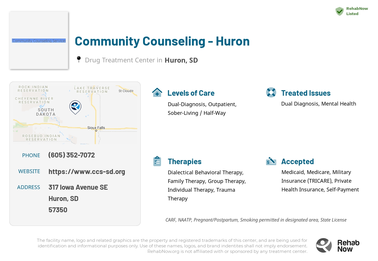 Helpful reference information for Community Counseling - Huron, a drug treatment center in South Dakota located at: 317 317 Iowa Avenue SE, Huron, SD 57350, including phone numbers, official website, and more. Listed briefly is an overview of Levels of Care, Therapies Offered, Issues Treated, and accepted forms of Payment Methods.