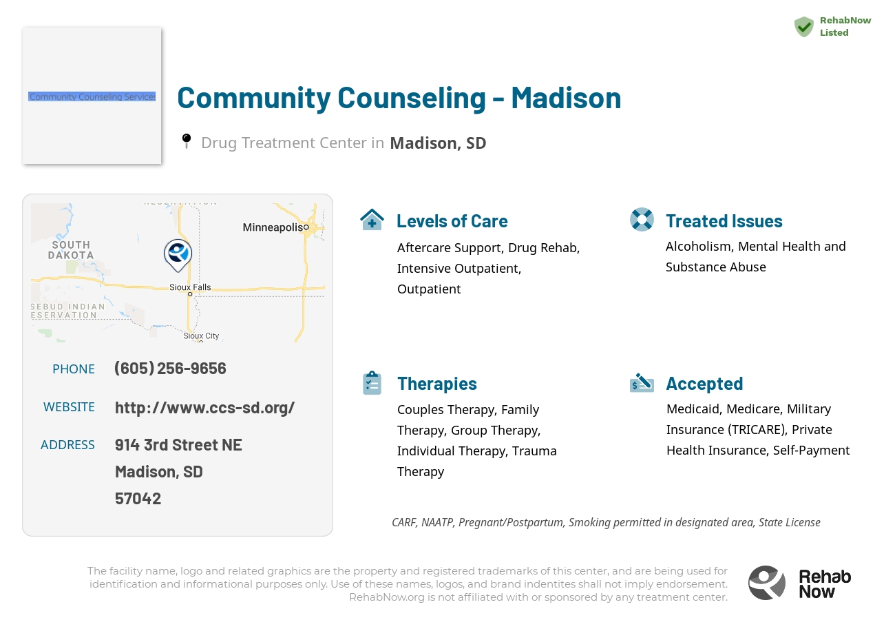 Helpful reference information for Community Counseling - Madison, a drug treatment center in South Dakota located at: 914 914 3rd Street NE, Madison, SD 57042, including phone numbers, official website, and more. Listed briefly is an overview of Levels of Care, Therapies Offered, Issues Treated, and accepted forms of Payment Methods.