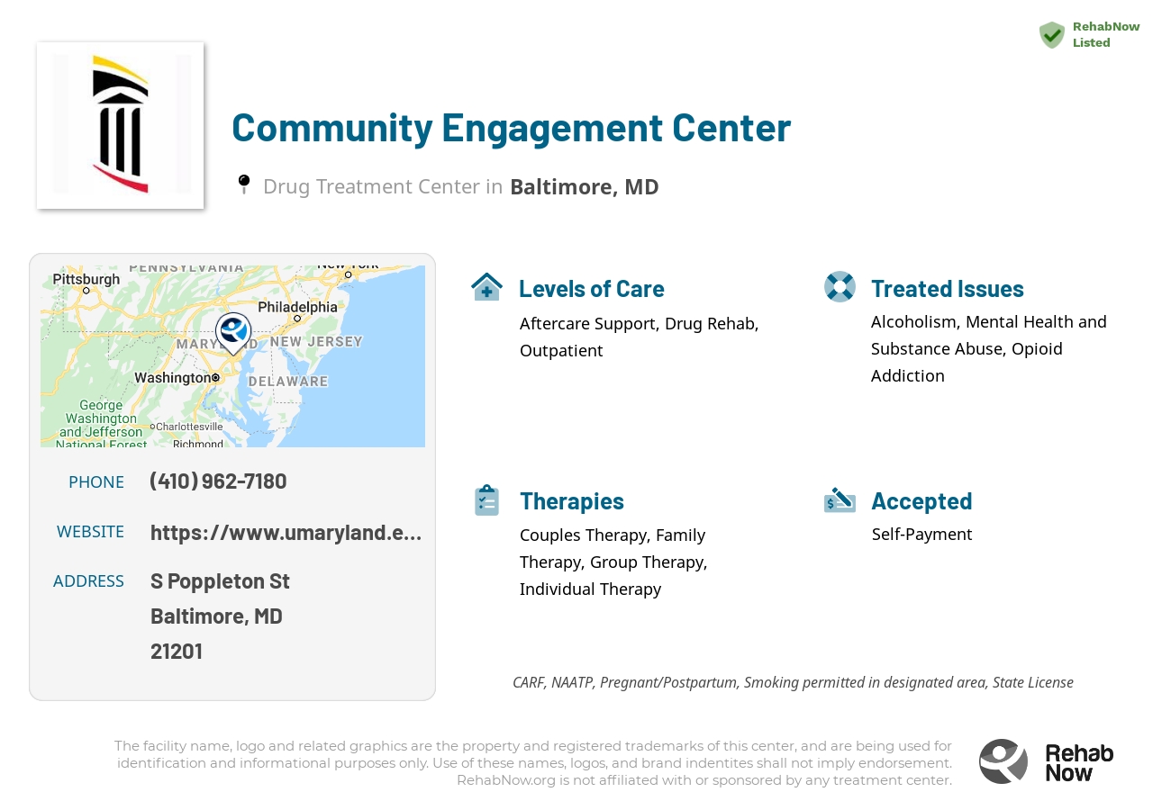 Helpful reference information for Community Engagement Center, a drug treatment center in Maryland located at: S Poppleton St, Baltimore, MD 21201, including phone numbers, official website, and more. Listed briefly is an overview of Levels of Care, Therapies Offered, Issues Treated, and accepted forms of Payment Methods.