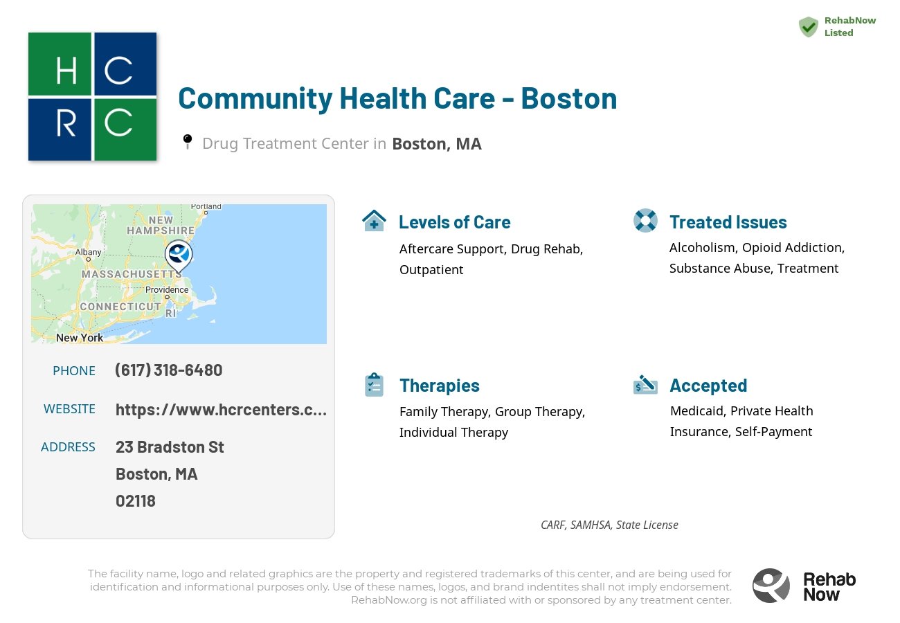 Helpful reference information for Community Health Care - Boston, a drug treatment center in Massachusetts located at: 23 Bradston St, Boston, MA 02118, including phone numbers, official website, and more. Listed briefly is an overview of Levels of Care, Therapies Offered, Issues Treated, and accepted forms of Payment Methods.