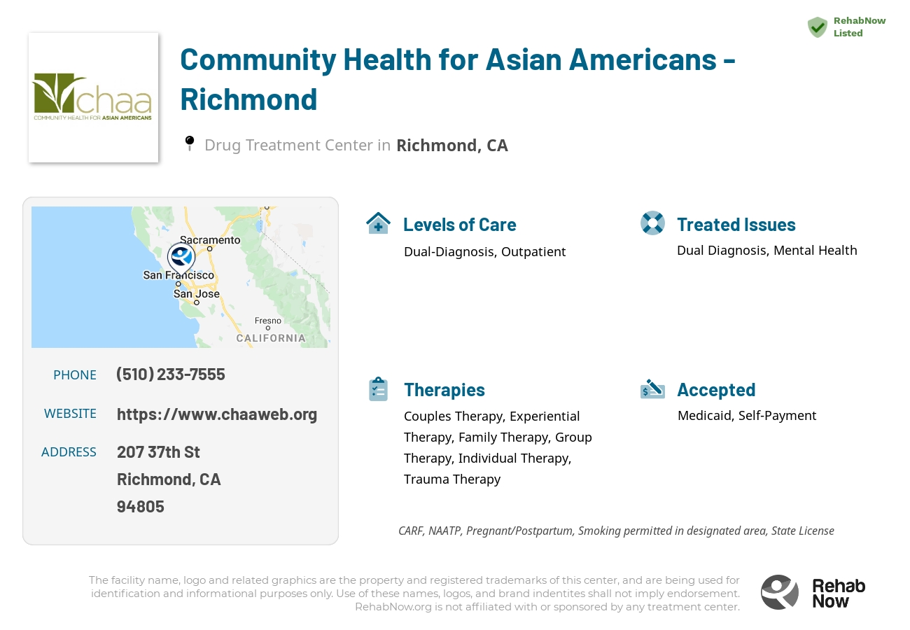 Helpful reference information for Community Health for Asian Americans - Richmond, a drug treatment center in California located at: 207 37th St, Richmond, CA 94805, including phone numbers, official website, and more. Listed briefly is an overview of Levels of Care, Therapies Offered, Issues Treated, and accepted forms of Payment Methods.