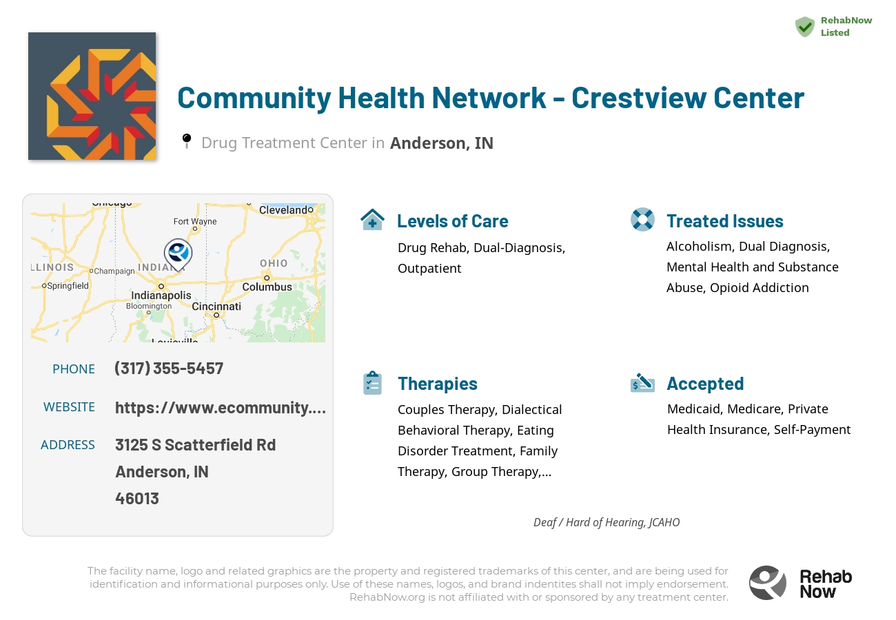 Helpful reference information for Community Health Network - Crestview Center, a drug treatment center in Indiana located at: 3125 S Scatterfield Rd, Anderson, IN, 46013, including phone numbers, official website, and more. Listed briefly is an overview of Levels of Care, Therapies Offered, Issues Treated, and accepted forms of Payment Methods.