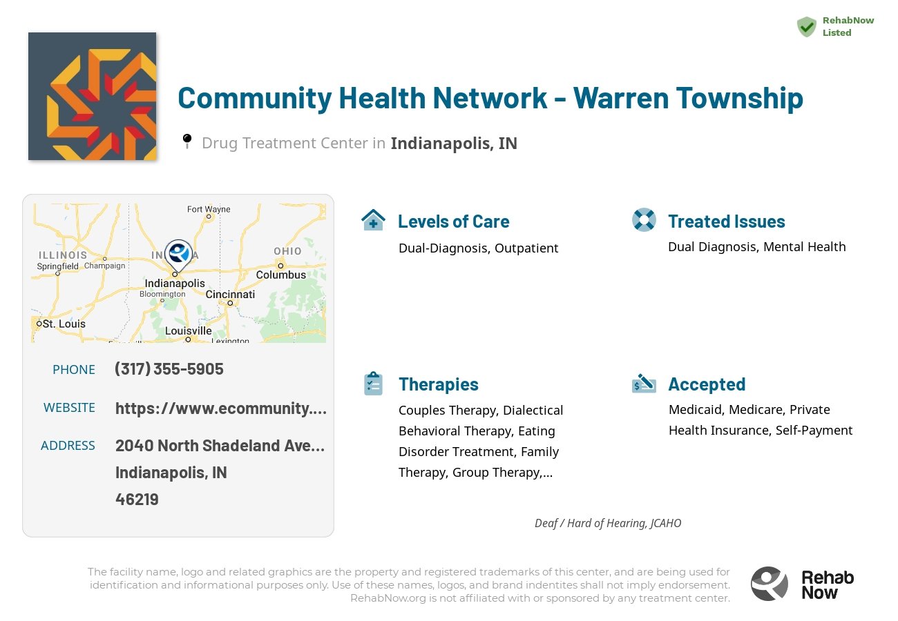 Helpful reference information for Community Health Network - Warren Township, a drug treatment center in Indiana located at: 2040 North Shadeland Avenue, Indianapolis, IN, 46219, including phone numbers, official website, and more. Listed briefly is an overview of Levels of Care, Therapies Offered, Issues Treated, and accepted forms of Payment Methods.