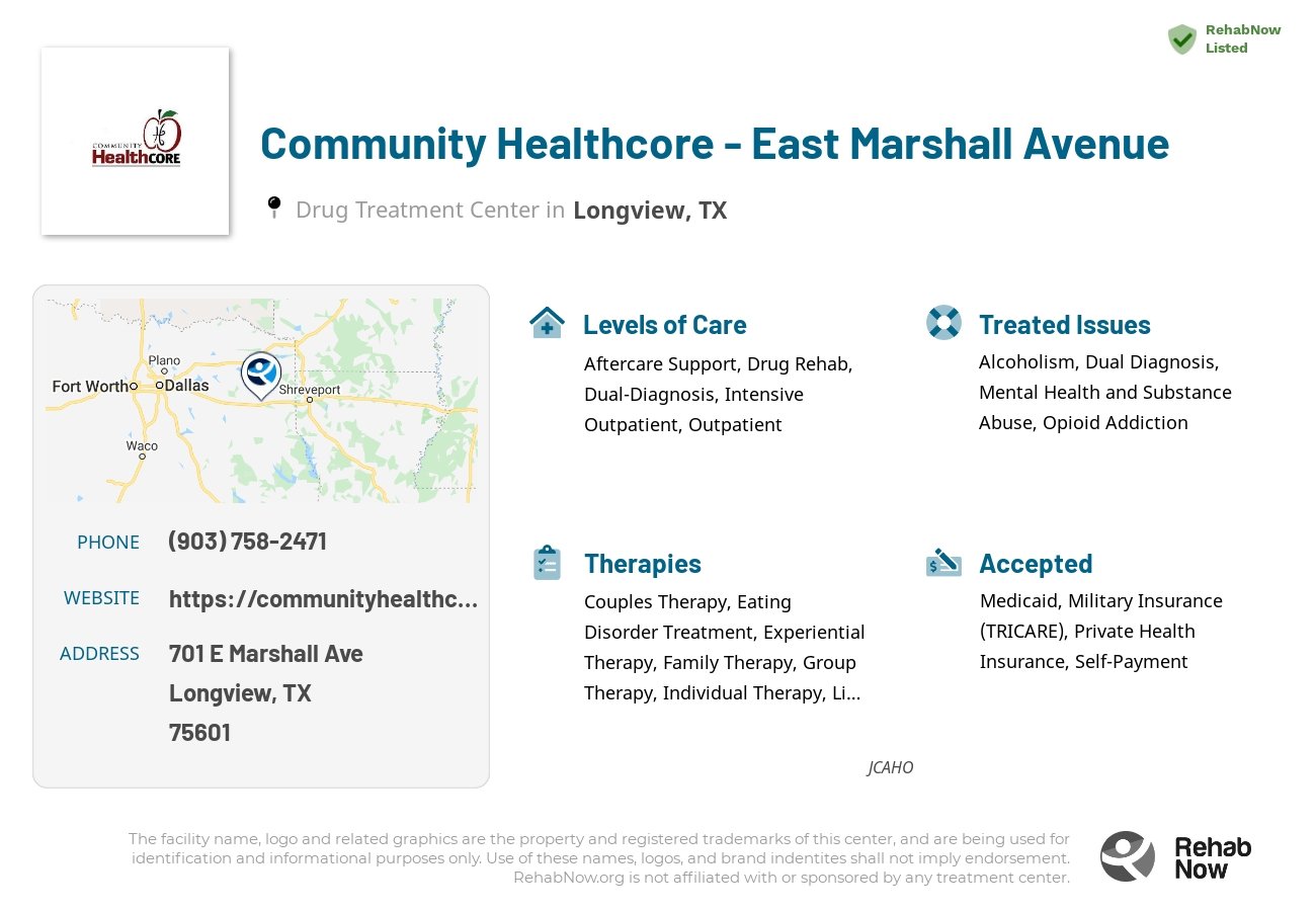 Helpful reference information for Community Healthcore - East Marshall Avenue, a drug treatment center in Texas located at: 701 E Marshall Ave, Longview, TX 75601, including phone numbers, official website, and more. Listed briefly is an overview of Levels of Care, Therapies Offered, Issues Treated, and accepted forms of Payment Methods.