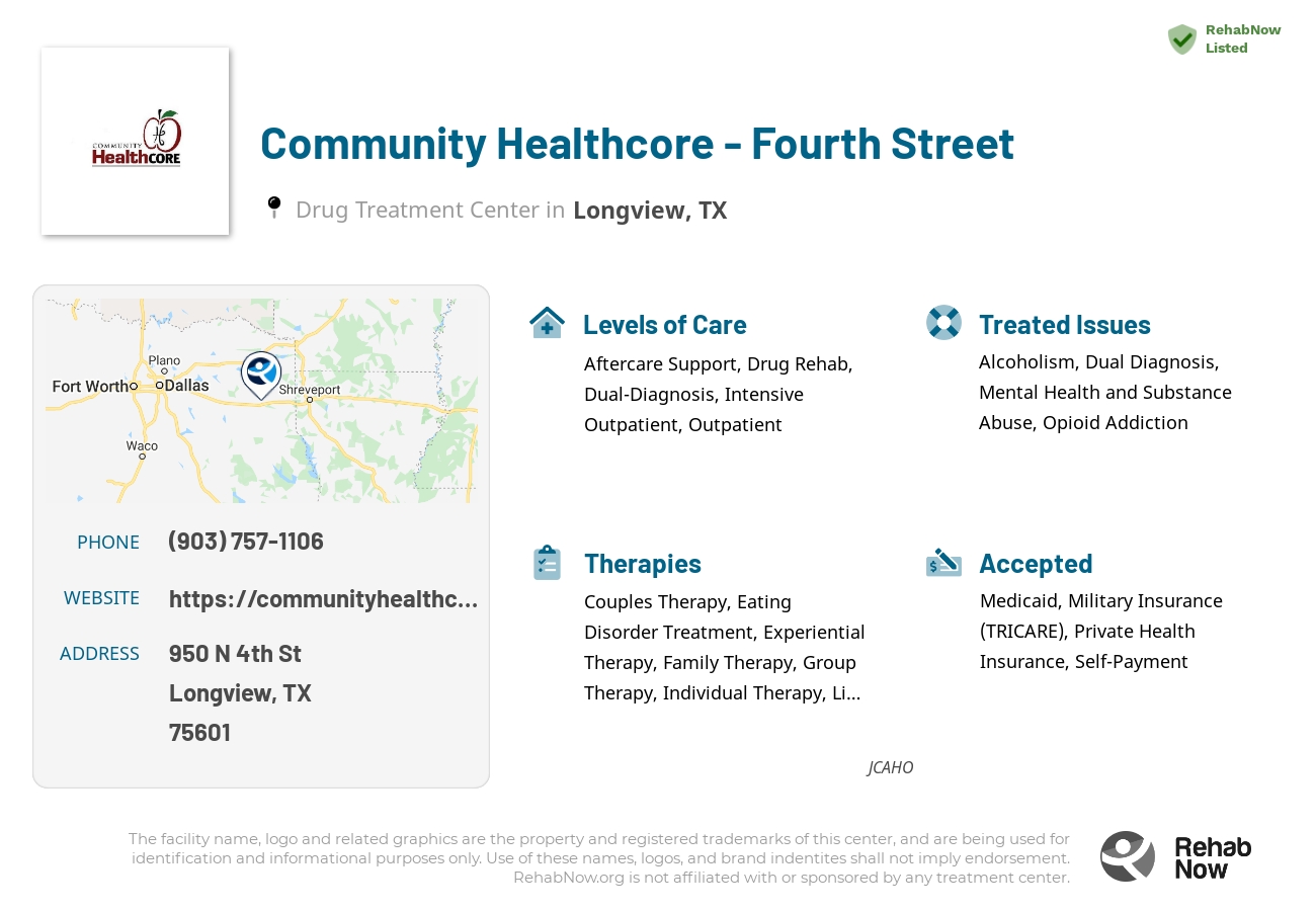 Helpful reference information for Community Healthcore - Fourth Street, a drug treatment center in Texas located at: 950 N 4th St, Longview, TX 75601, including phone numbers, official website, and more. Listed briefly is an overview of Levels of Care, Therapies Offered, Issues Treated, and accepted forms of Payment Methods.