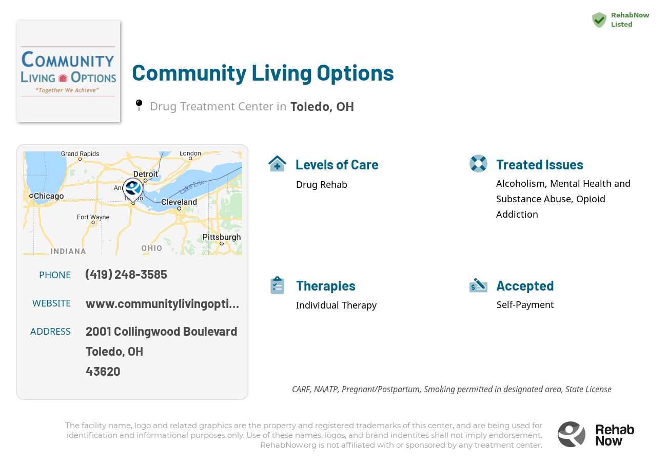 Helpful reference information for Community Living Options, a drug treatment center in Ohio located at: 2001 Collingwood Boulevard, Toledo, OH, 43620, including phone numbers, official website, and more. Listed briefly is an overview of Levels of Care, Therapies Offered, Issues Treated, and accepted forms of Payment Methods.