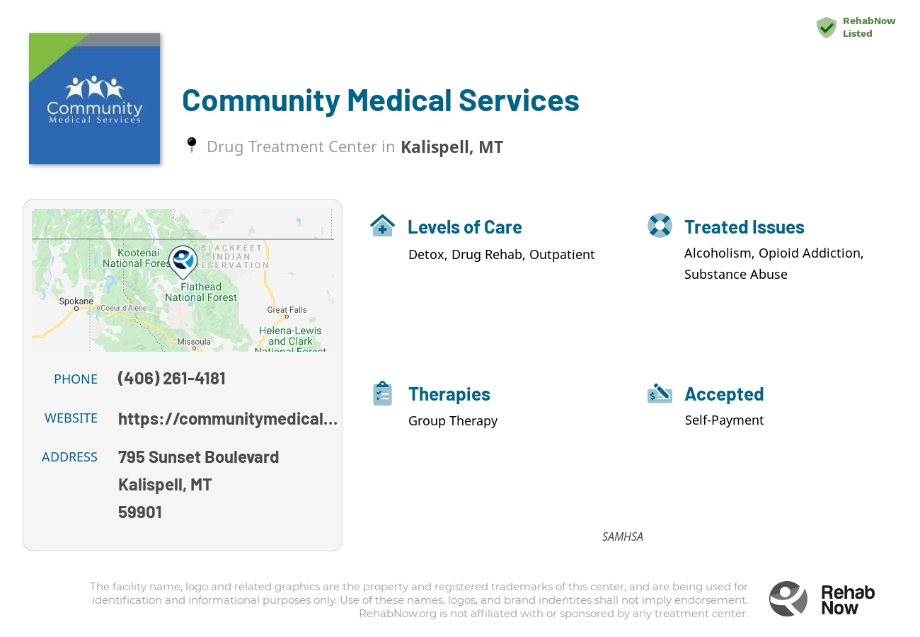 Helpful reference information for Community Medical Services, a drug treatment center in Montana located at: 795 795 Sunset Boulevard, Kalispell, MT 59901, including phone numbers, official website, and more. Listed briefly is an overview of Levels of Care, Therapies Offered, Issues Treated, and accepted forms of Payment Methods.
