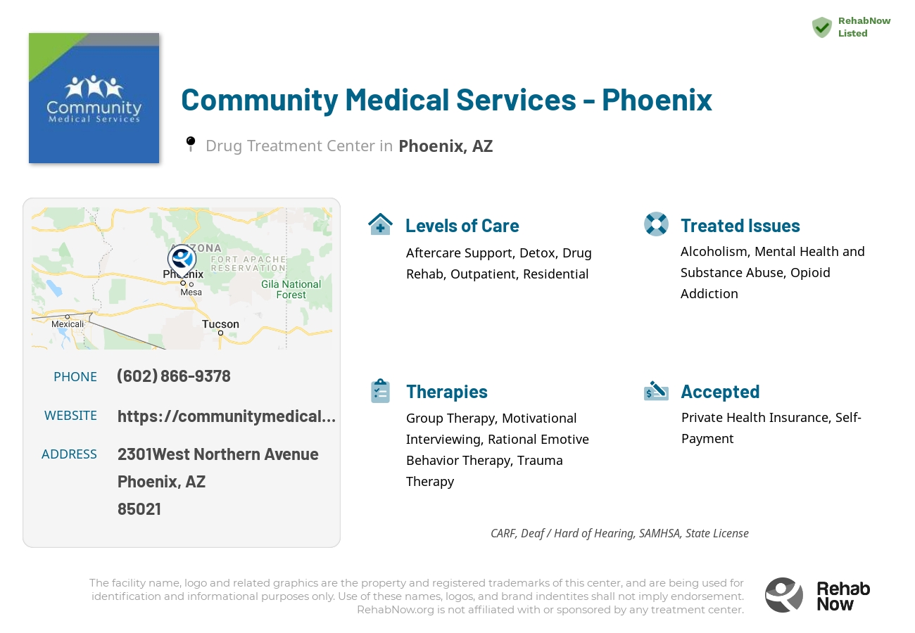 Helpful reference information for Community Medical Services - Phoenix, a drug treatment center in Arizona located at: 2301West Northern Avenue, Phoenix, AZ, 85021, including phone numbers, official website, and more. Listed briefly is an overview of Levels of Care, Therapies Offered, Issues Treated, and accepted forms of Payment Methods.