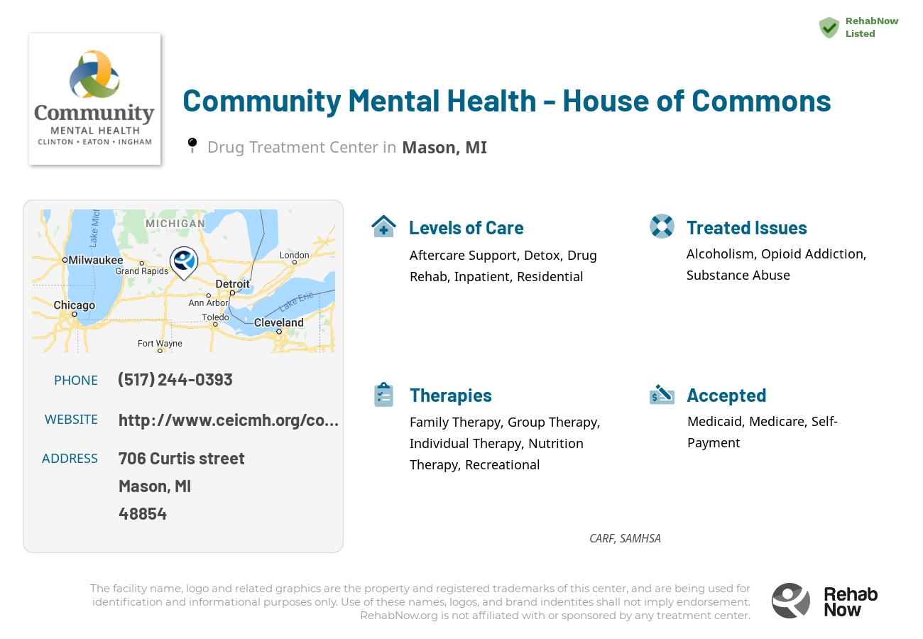 Helpful reference information for Community Mental Health - House of Commons, a drug treatment center in Michigan located at: 706 Curtis Street, Mason, MI 48854, including phone numbers, official website, and more. Listed briefly is an overview of Levels of Care, Therapies Offered, Issues Treated, and accepted forms of Payment Methods.