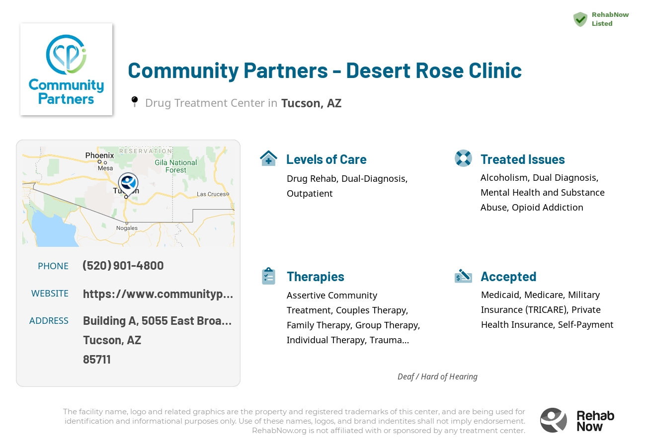Helpful reference information for Community Partners - Desert Rose Clinic, a drug treatment center in Arizona located at: Building A, 5055 East Broadway Boulevard, Tucson, AZ 85711, including phone numbers, official website, and more. Listed briefly is an overview of Levels of Care, Therapies Offered, Issues Treated, and accepted forms of Payment Methods.