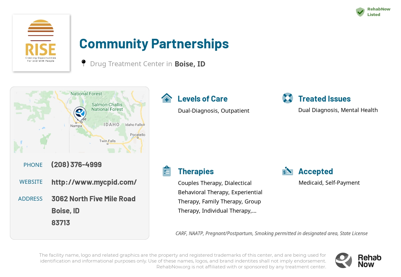 Helpful reference information for Community Partnerships, a drug treatment center in Idaho located at: 3062 3062 North Five Mile Road, Boise, ID 83713, including phone numbers, official website, and more. Listed briefly is an overview of Levels of Care, Therapies Offered, Issues Treated, and accepted forms of Payment Methods.