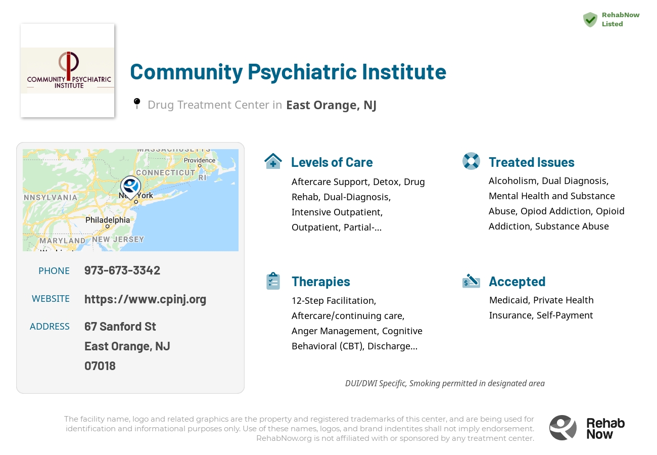 Helpful reference information for Community Psychiatric Institute, a drug treatment center in New Jersey located at: 67 Sanford St, East Orange, NJ 07018, including phone numbers, official website, and more. Listed briefly is an overview of Levels of Care, Therapies Offered, Issues Treated, and accepted forms of Payment Methods.