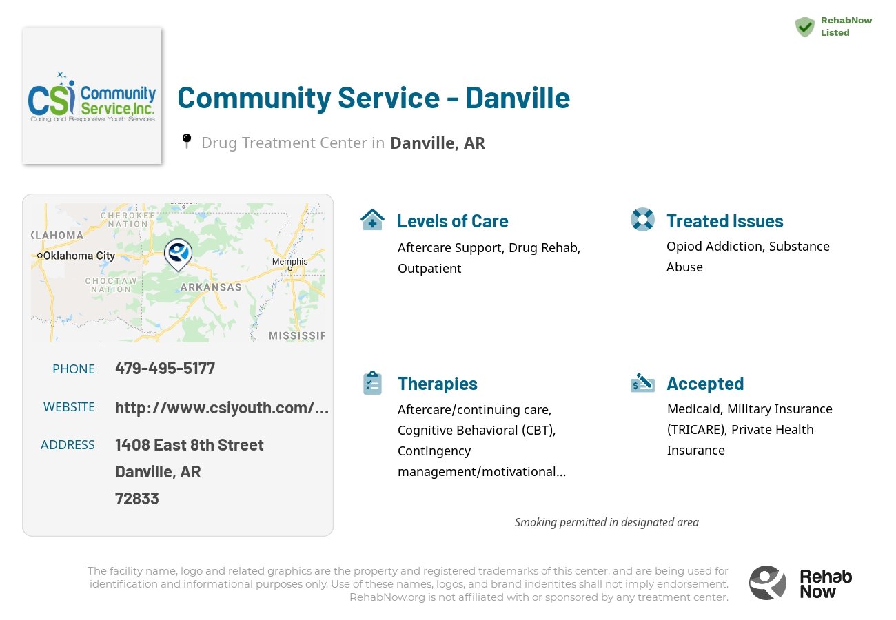 Helpful reference information for Community Service - Danville, a drug treatment center in Arkansas located at: 1408 East 8th Street, Danville, AR 72833, including phone numbers, official website, and more. Listed briefly is an overview of Levels of Care, Therapies Offered, Issues Treated, and accepted forms of Payment Methods.